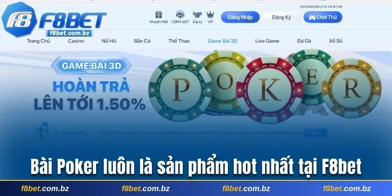 Bài Poker luôn là sản phẩm hot nhất tại F8bet