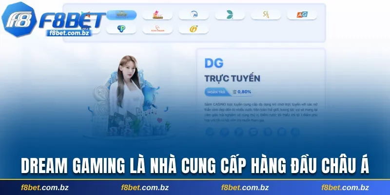 Dream Gaming là nhà cung cấp hàng đầu Châu Á